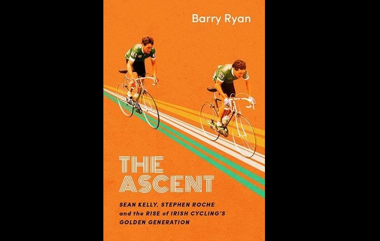 Stephen Roche and the Rise of Irish Cyclings Golden Gener Sean Kelly The Ascent 